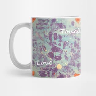 TOUCH LOVE HAND PRINT ART WITH HEARTS Mug